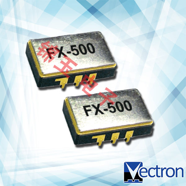 VECTRON晶振,贴片晶振,FX-500晶振